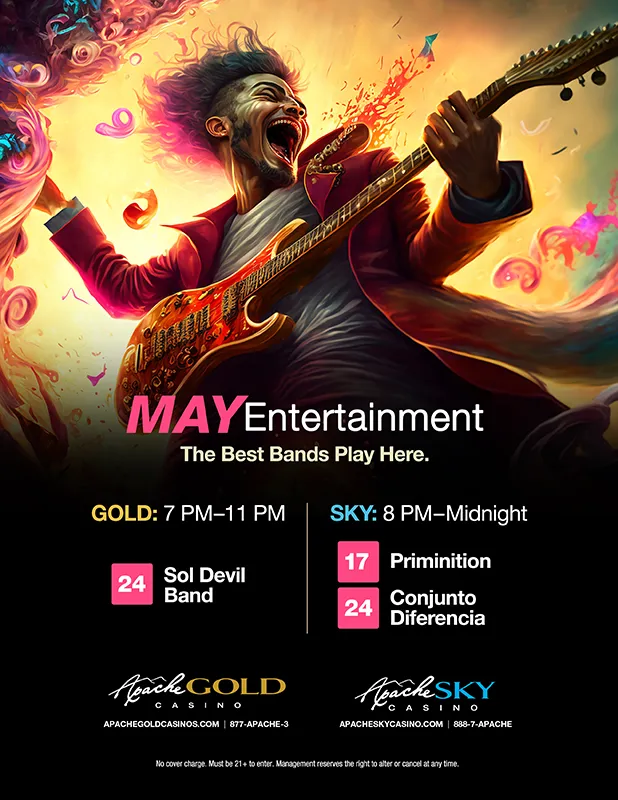 May Entertainment at Apache Gold and Apache Sky